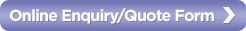 Click here to get an online quote or make a general enquiry